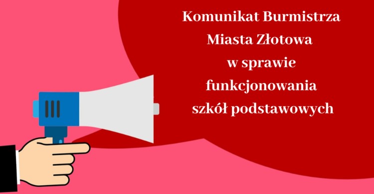 Komunikat Burmistrza Miasta Złotowa w sprawie funkjonowania szkół podstawowych - zdjęcie