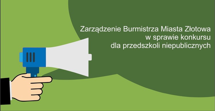 Zarządzenie Burmistrza Miasta Złotowa w sprawie konkursu dla przedszkoli niepublicznych - zdjęcie