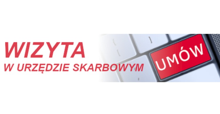 Umów wizytę w urzędzie skarbowym - nowe zasady obsługi bezpośredniej - zdjęcie