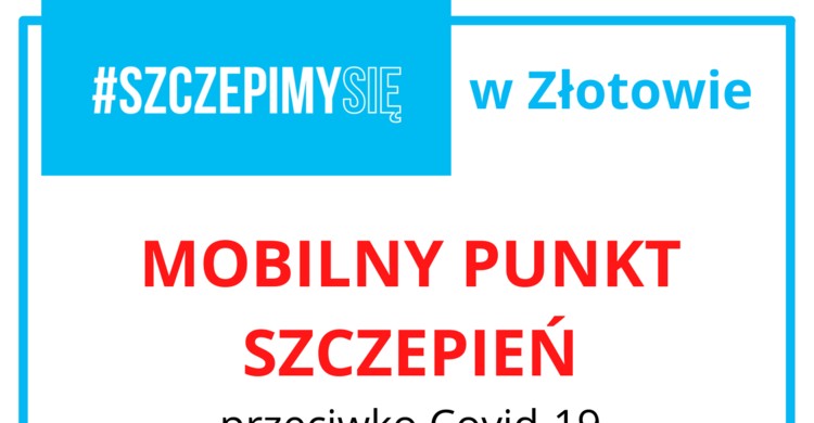 MOBILNY PUNKT SZCZEPIEŃ! - zdjęcie