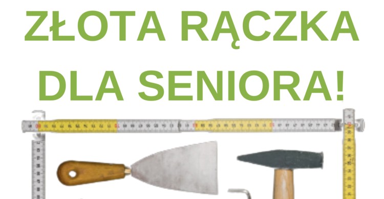 Złota rączka dla seniora! - zdjęcie