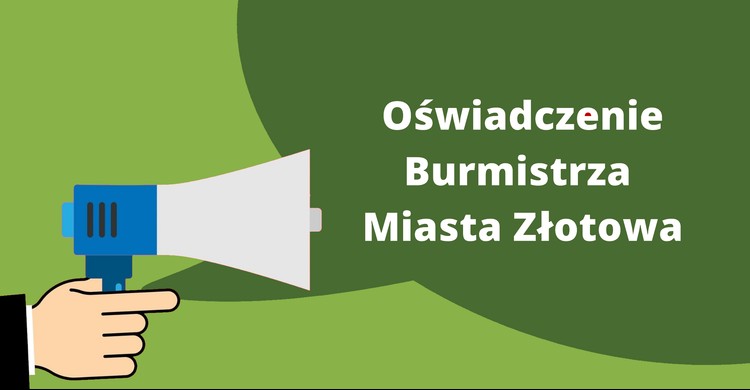 Oświadczenie Burmistrza Miasta Złotowa - zdjęcie