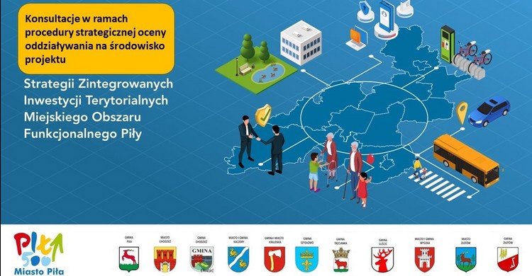 Konsultacje w ramach procedury oceny oddziaływania na środowisko projektu Strategii ZIT MOF Piły - zdjęcie